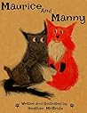 Maurice and Manny