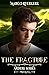The Fracture (The Ardere Se...