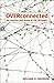 Overconnected: The Promise and Threat of the Internet