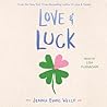 Love & Luck by Jenna Evans Welch