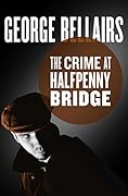 The Crime at Halfpenny Bridge