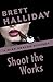 Shoot the Works (The Mike Shayne Mysteries Book 29)