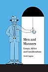 Book cover for Men and Manners: Essays, Advice and Considerations