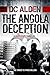 The Angola Deception