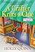 A Crafter Knits a Clue (A H...