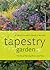 A Tapestry Garden by Marietta O'Byrne