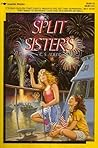 Split Sisters by C.S. Adler Split Sisters by C.S. Adler