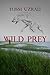Wild Prey by Yossi Uzrad