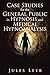 Case Studies for the General Public in Hypnosis and Medical Hypnoanalysis
