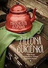 Zielona sukienka. Przez Rosję i Kazachstan śladami rodzinnej ... by Małgorzata Szumska