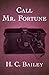Call Mr. Fortune