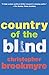 Country of the Blind by Christopher Brookmyre