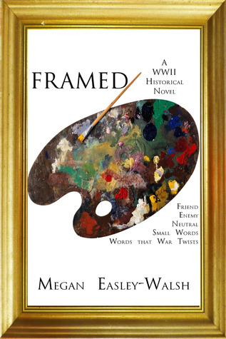 Framed: A World War Two Historical Novel