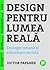 Design pentru lumea reală. Ecologie umană și schimbare socială