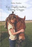 When Sophie Met Darcy Day By Helen Yeadon