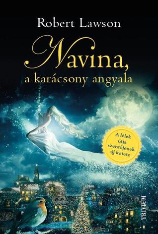Navina, a Karácsony angyala (Paperback)