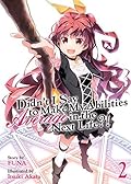 Didn't I Say To Make My Abilities Average In The Next Life?! Light Novel Vol. 2