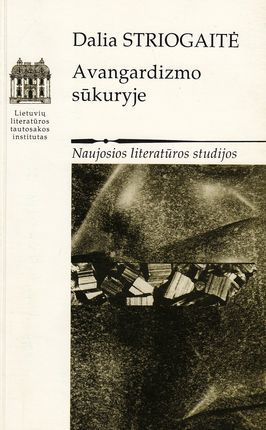 Avangardizmo sūkuryje (Paperback)