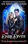 Dark Divide by G.K. DeRosa