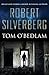 Tom O'Bedlam by Robert Silverberg