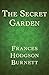 The Secret Garden by Frances Hodgson Burnett