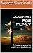 PRAYING FOR MONEY: Christia...
