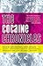 The Cocaine Chronicles (Akashic Drug Chronicles Book 1)