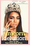 The Unicorn Delus...