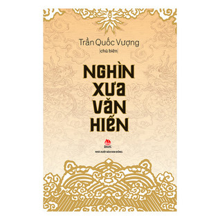Nghìn Xưa Văn Hiến - Ấn Bản Kỉ Niệm 60 Năm Thành Lập NXB Kim Đồng