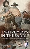 Twelve Years in t...