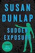 Sudden Exposure