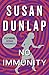 No Immunity (The Kiernan O'Shaughnessy Mysteries Book 4)