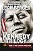 The Kennedy Trilogy: The Ke...