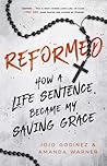 Reformed by Jojo Godinez