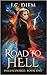 Road To Hell (Hellscourge, #1)