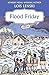 Flood Friday