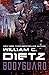 Bodyguard by William C. Dietz