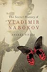 Book cover for The Secret History of Vladimir Nabokov