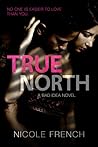 True North by Nicole  French