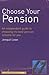 Choose Your Pension