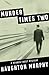 Murder Times Two (The Reuben Frost Mysteries Book 5)