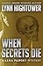 When Secrets Die (The Lena Padget Mysteries Book 3)