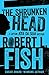 The Shrunken Head (The Captain José Da Silva Mysteries)