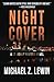 Night Cover (The Lt. Leroy Powder Novels Book 1) by Michael Z. Lewin