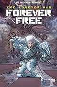 The Forever War: Forever Free #1