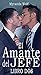 El Amante del jefe: Libro Dos