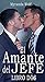 El Amante del jefe: Libro Dos