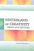 Hinterland of Creativity: E...