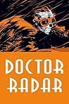 Doctor Radar, Vol 1