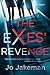 The Exes' Revenge